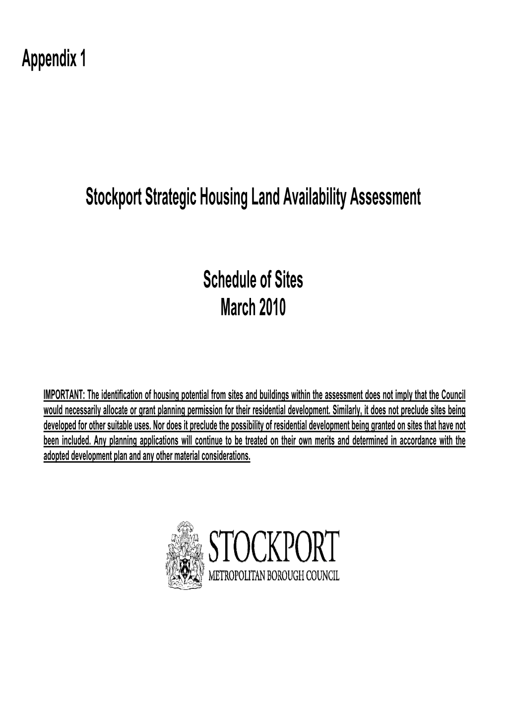 Appendix 1 Stockport Strategic Housing Land Availability Assessment Schedule of Sites March 2010