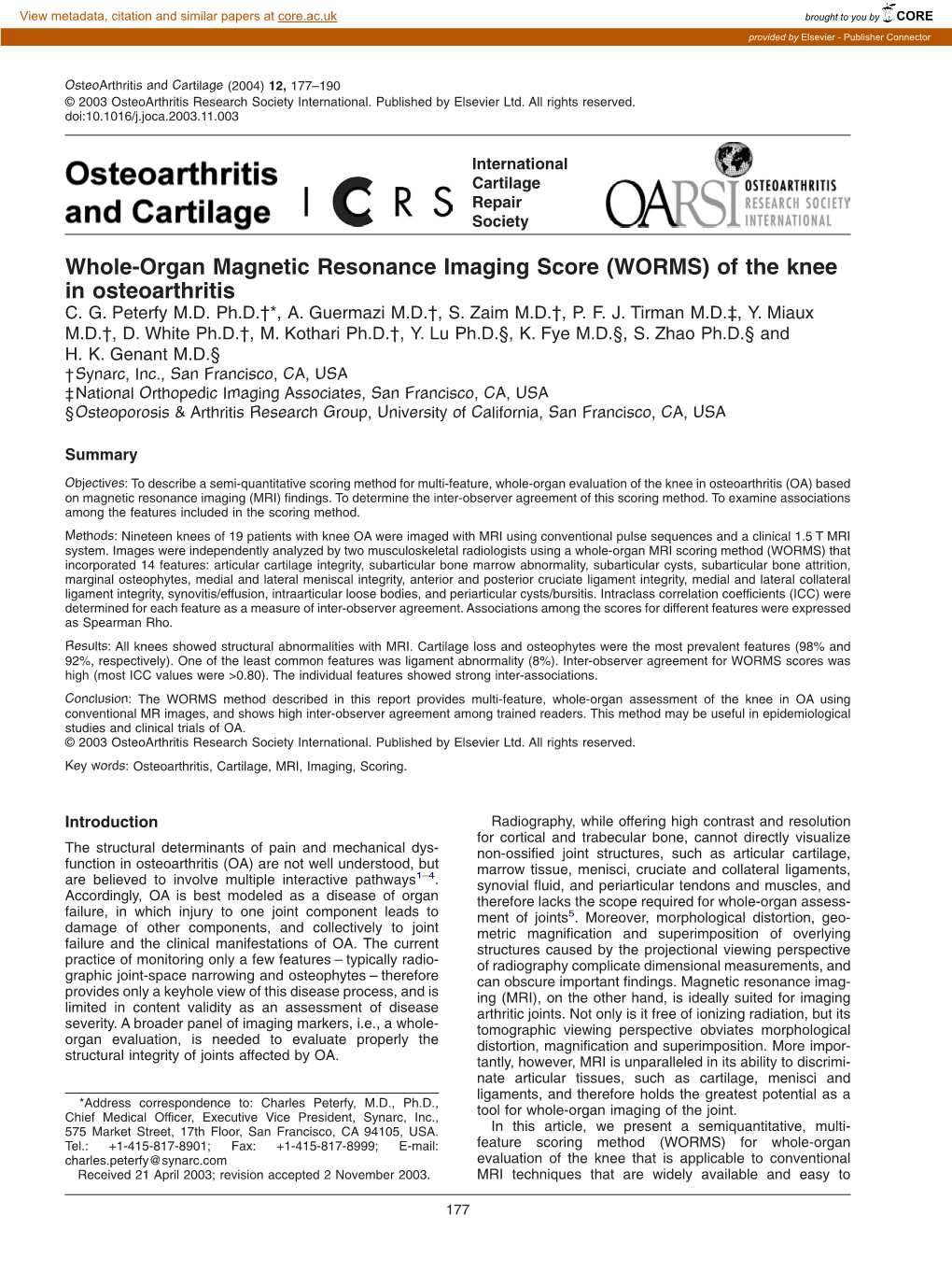 Whole-Organ Magnetic Resonance Imaging Score (WORMS) of the Knee in Osteoarthritis C