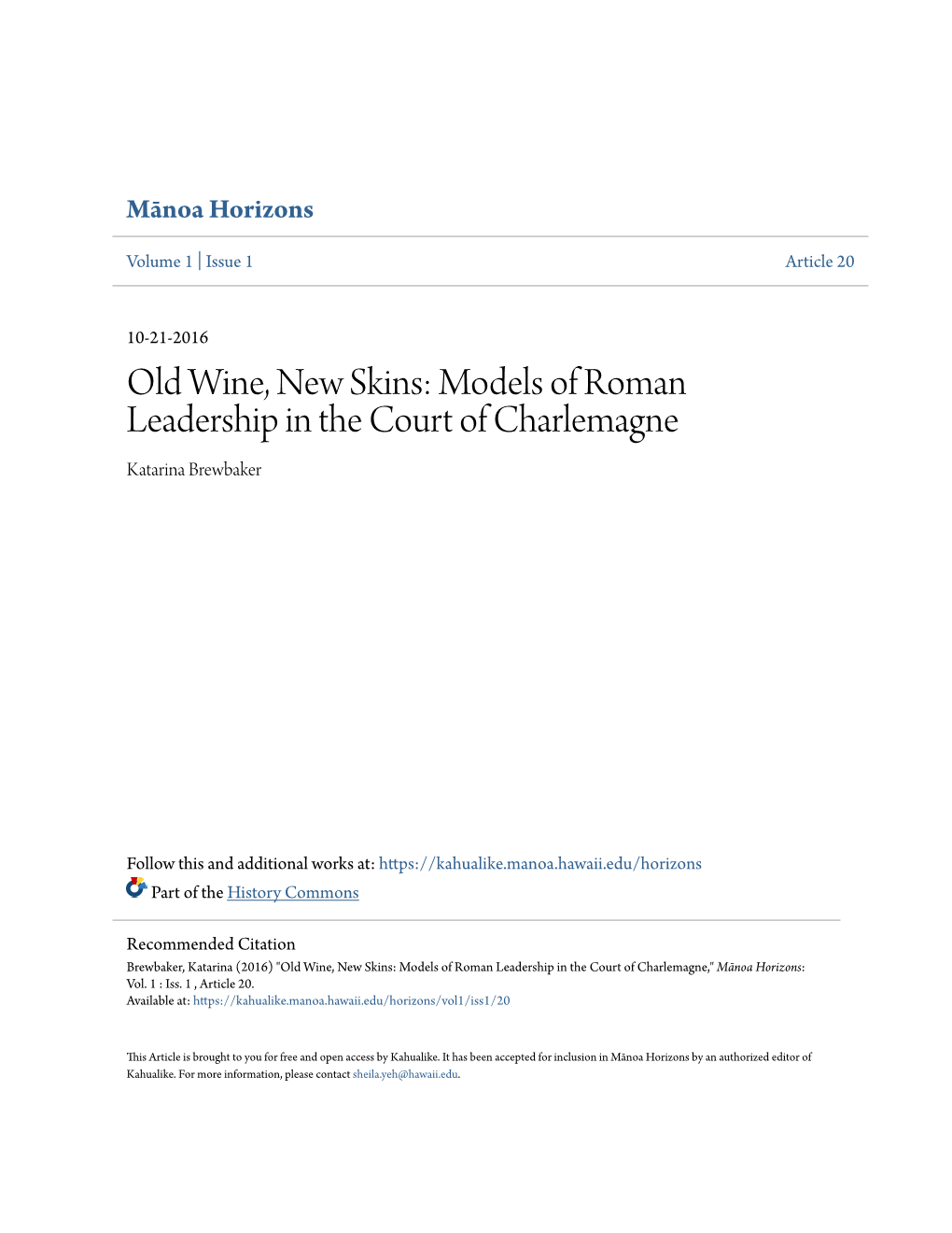 Models of Roman Leadership in the Court of Charlemagne Katarina Brewbaker