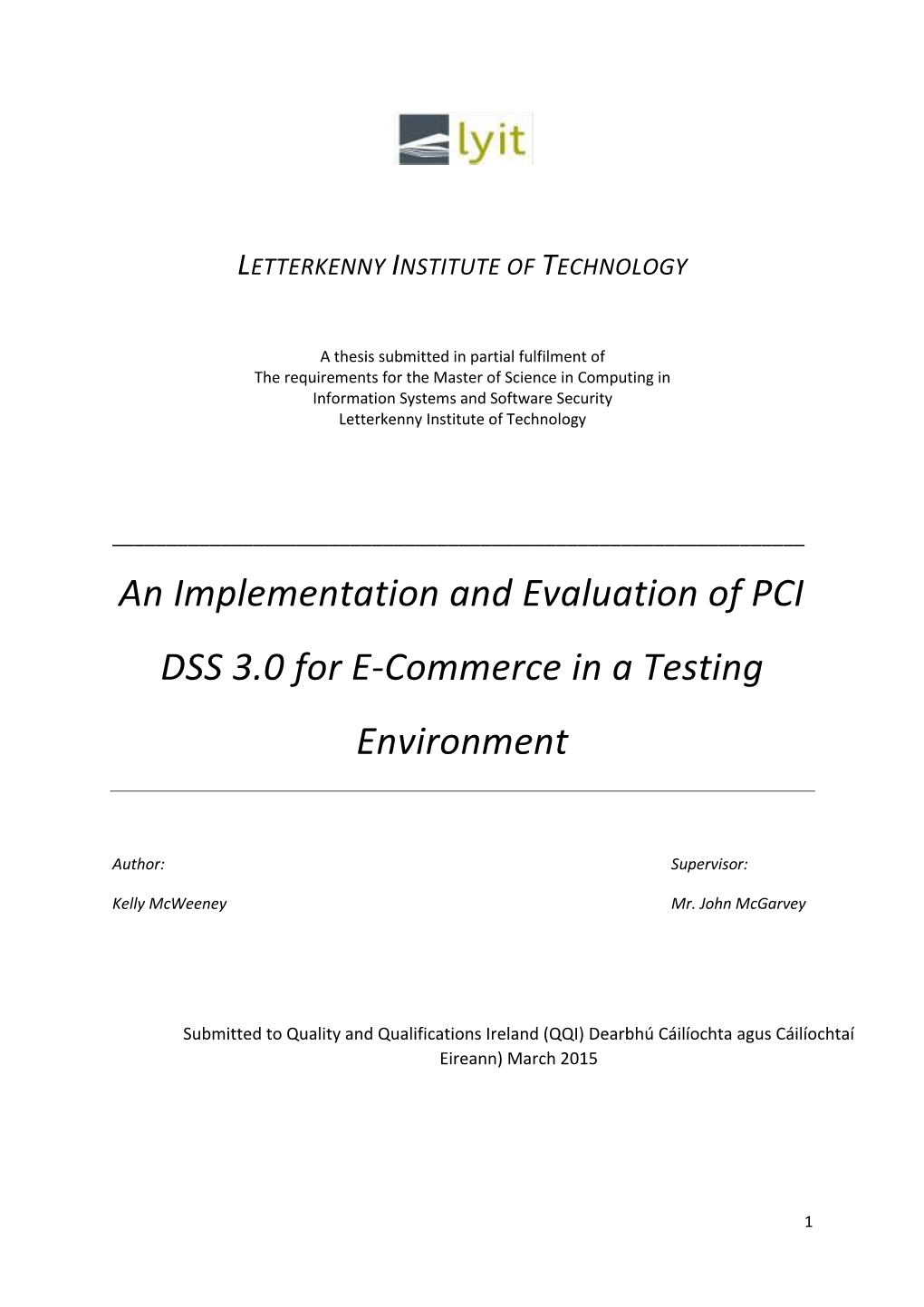 An Implementation and Evaluation of PCI DSS 3.0 for E-Commerce in a Testing Environment