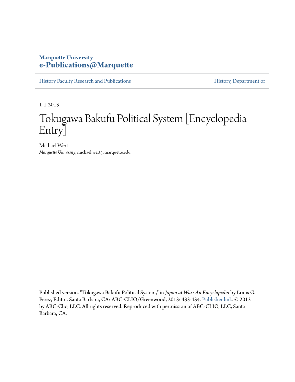 Tokugawa Bakufu Political System [Encyclopedia Entry] Michael Wert Marquette University, Michael.Wert@Marquette.Edu