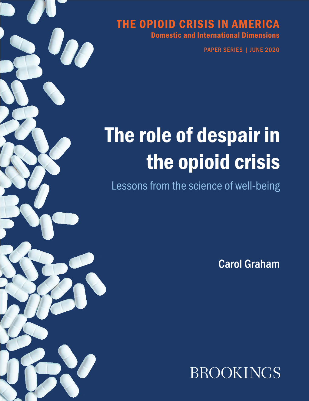 The Role of Despair in the Opioid Crisis Lessons from the Science of Well-Being