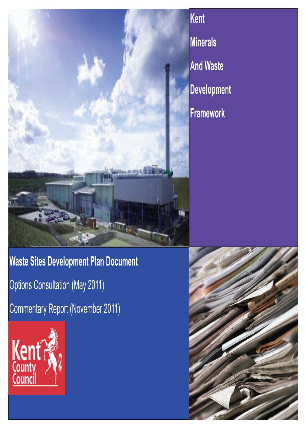 Waste Sites Development Plan Document Options Consultation (May 2011) Commentary Report (November 2011)