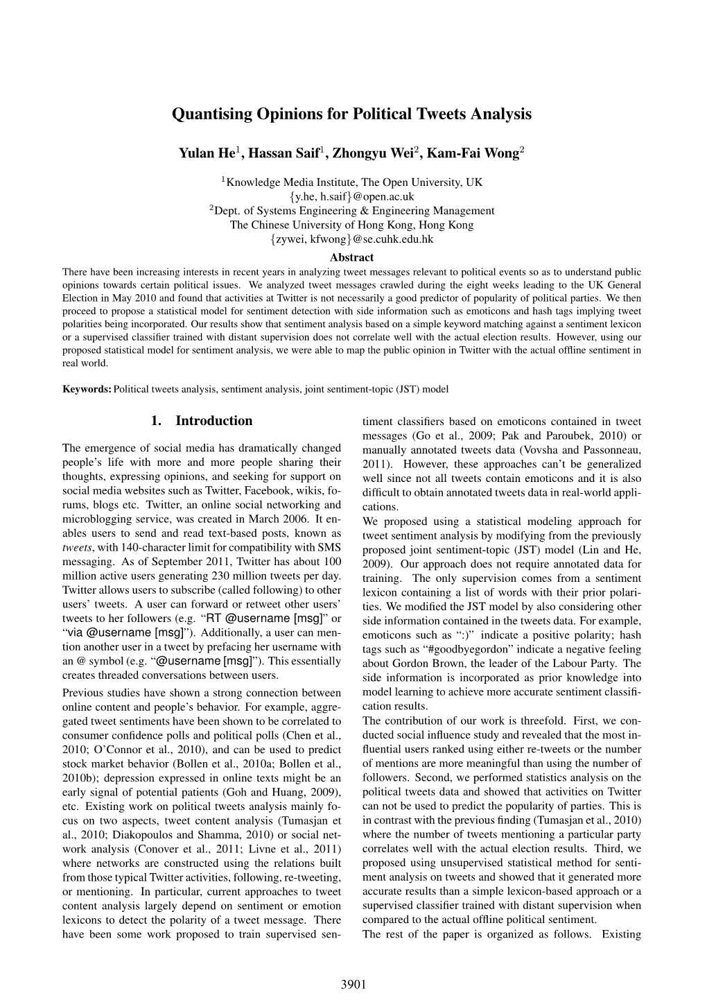 Quantising Opinions for Political Tweets Analysis