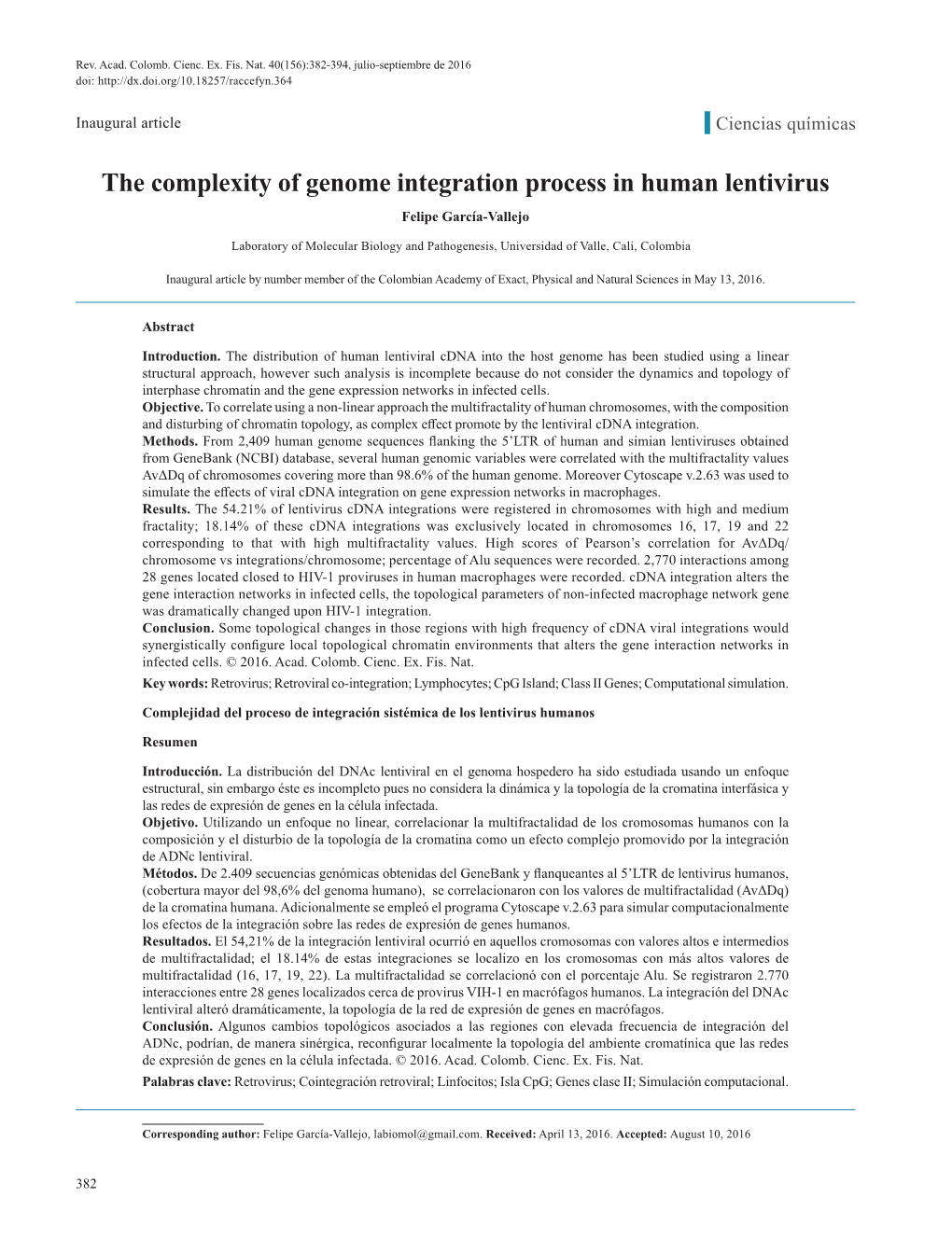 The Complexity of Genome Integration Process in Human Lentivirus Felipe García-Vallejo