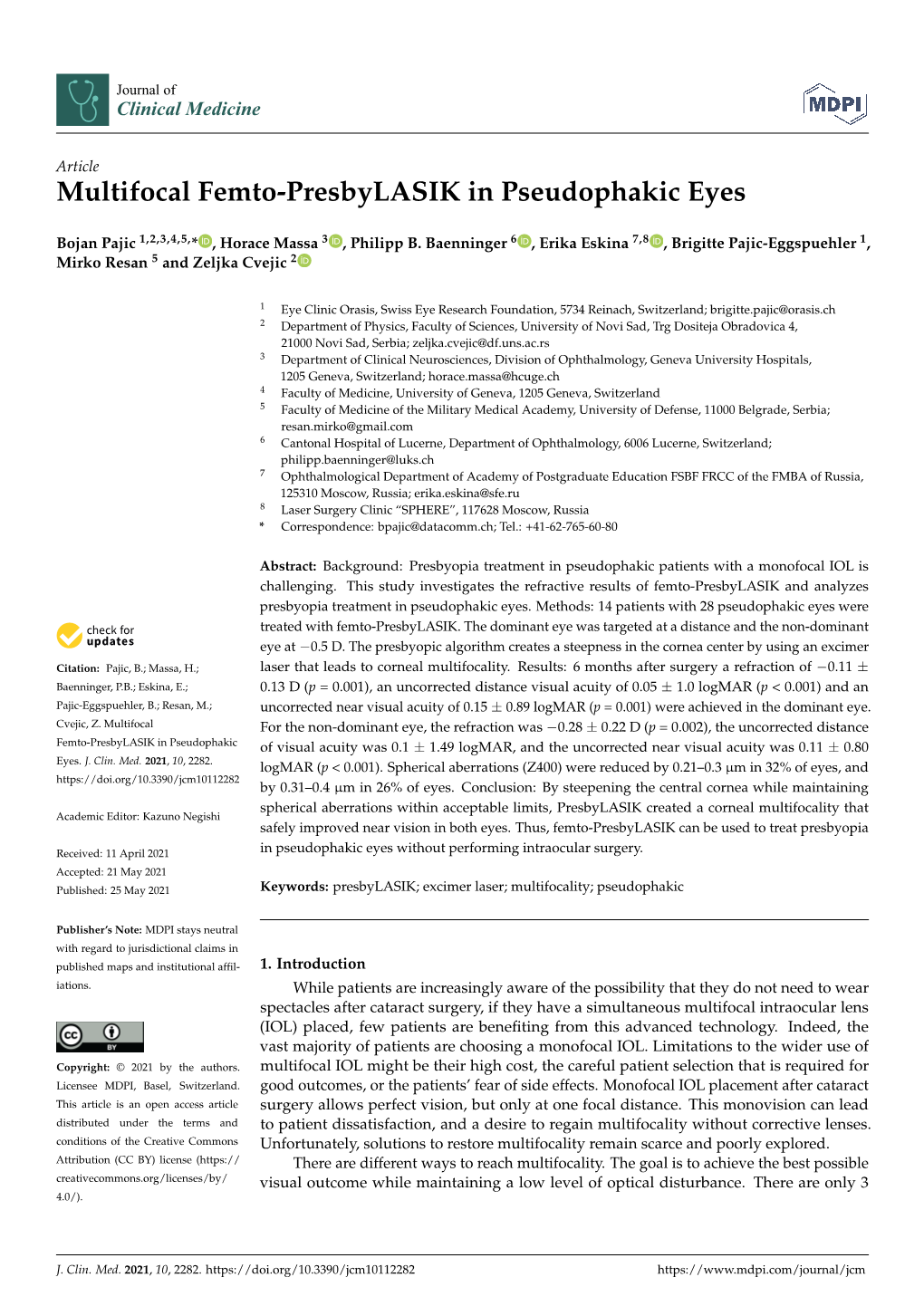 Multifocal Femto-Presbylasik in Pseudophakic Eyes