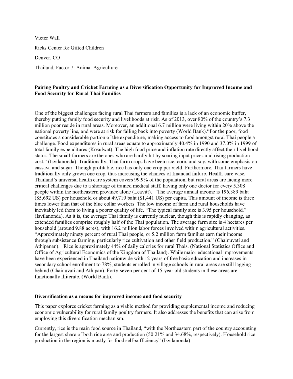 Victor Wall Ricks Center for Gifted Children Denver, CO Thailand, Factor 7: Animal Agriculture