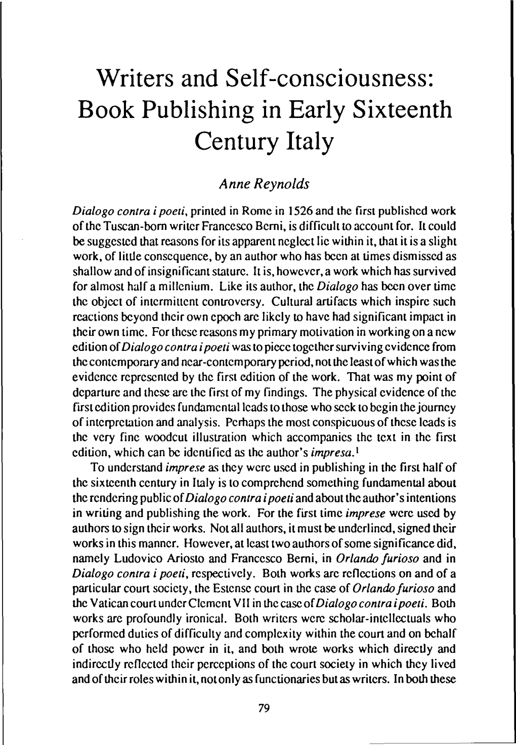 Writers and Self-Consciousness: Book Publishing in Early Sixteenth Century Italy