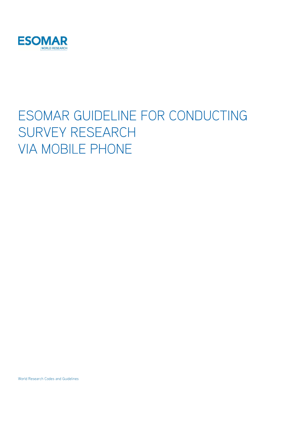 Esomar Guideline for Conducting Survey Research