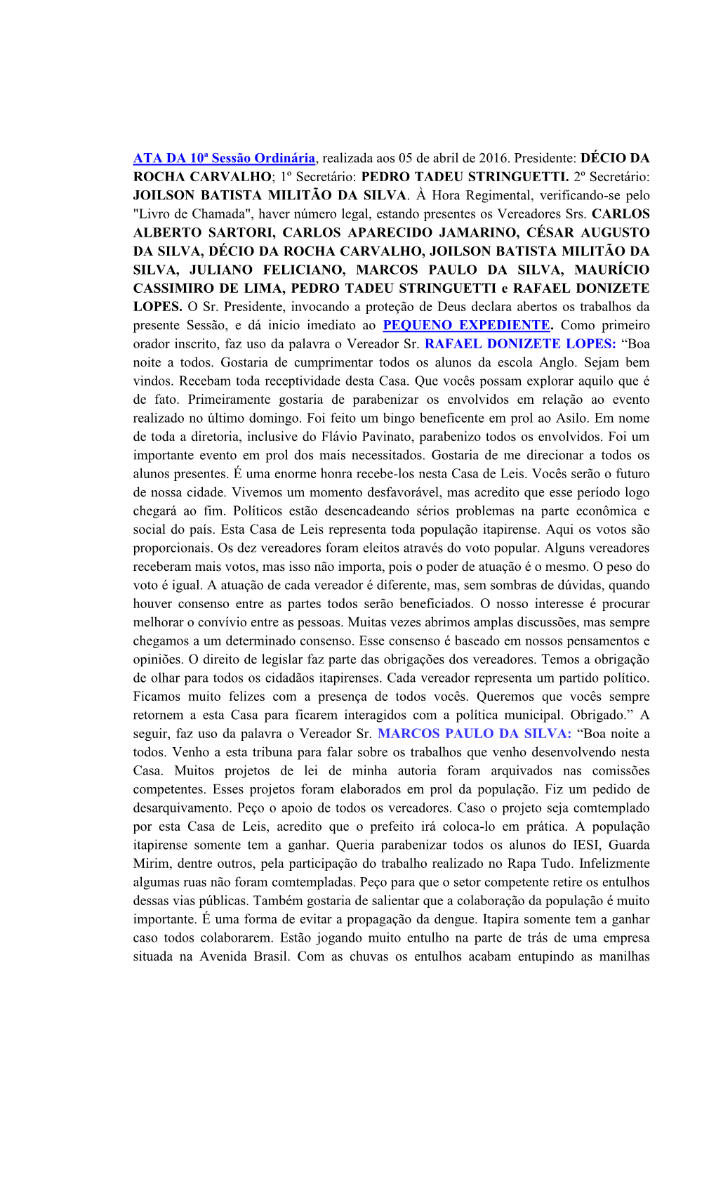 ATA DA 10ª Sessão Ordinária, Realizada Aos 05 De Abril De 2016
