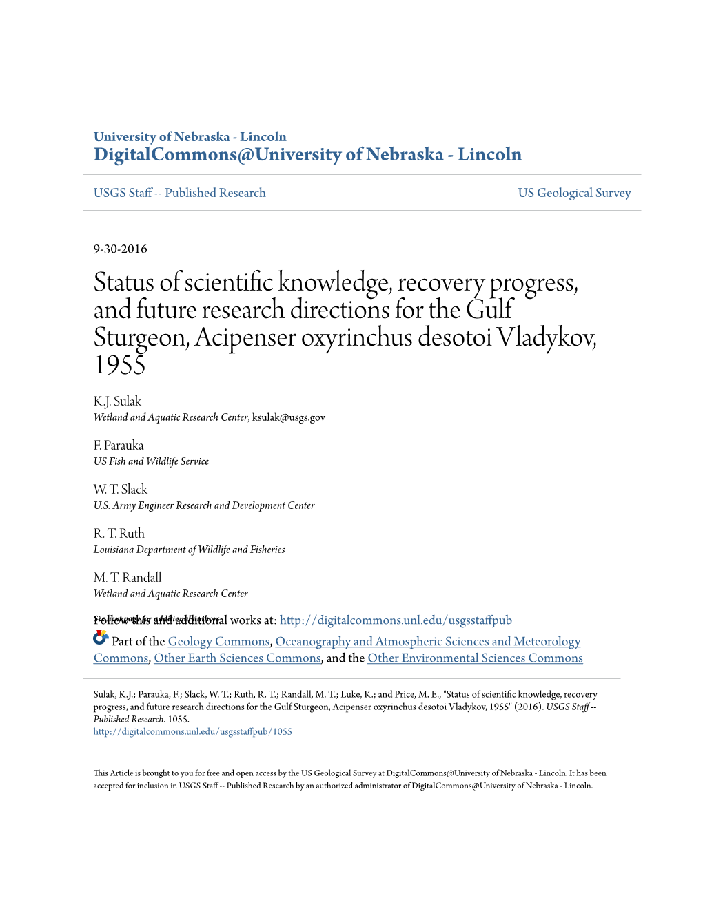 Status of Scientific Knowledge, Recovery Progress, and Future Research Directions for the Gulf Sturgeon, Acipenser Oxyrinchus Desotoi Vladykov, 1955 K.J