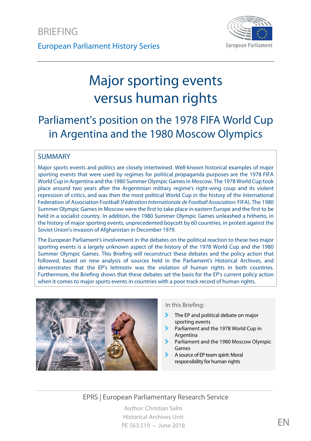 Major Sporting Events Versus Human Rights Parliament's Position on the 1978 FIFA World Cup in Argentina and the 1980 Moscow Olympics