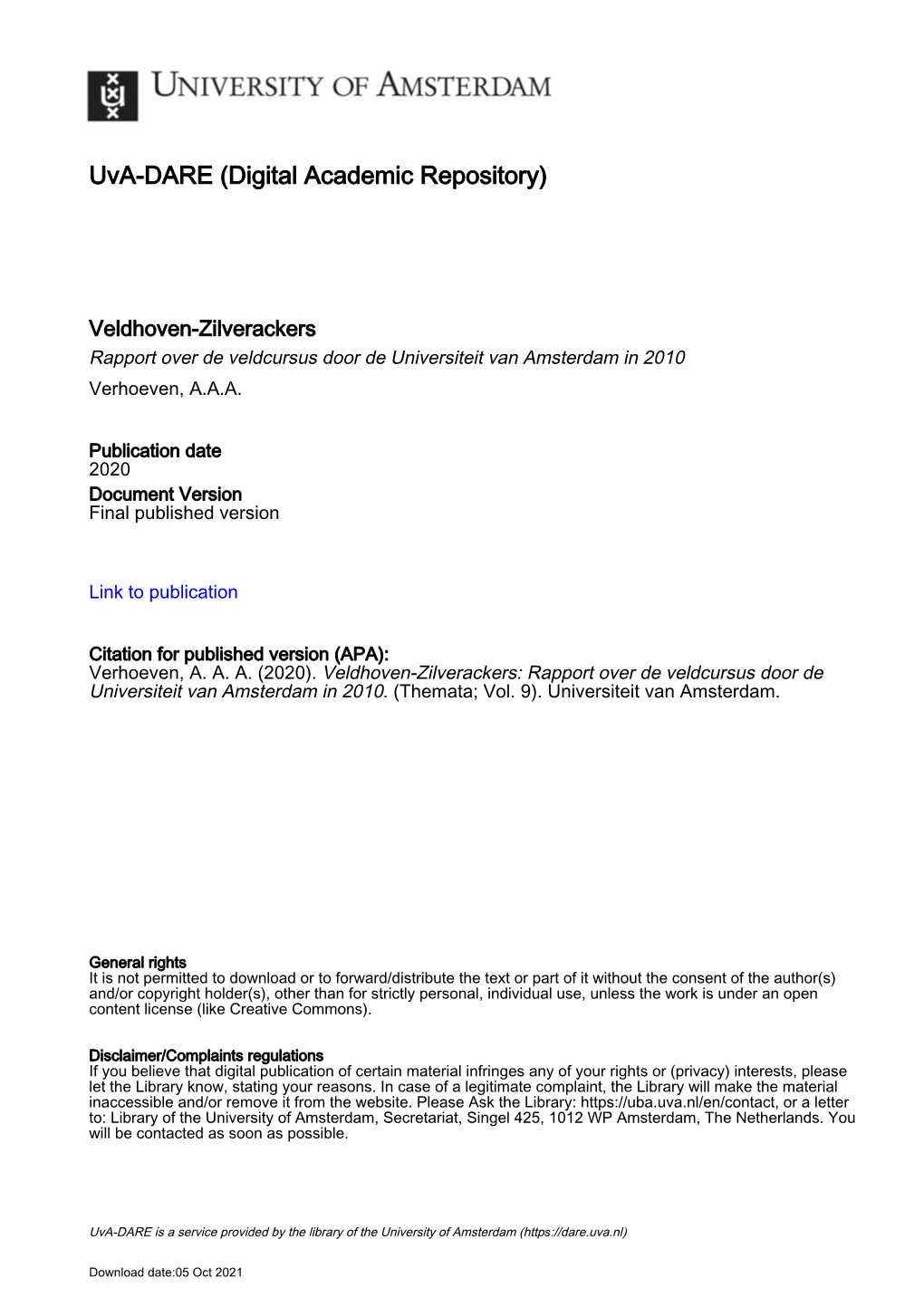 Veldhoven-Zilverackers Rapport Over De Veldcursus Door De Universiteit Van Amsterdam in 2010 Verhoeven, A.A.A