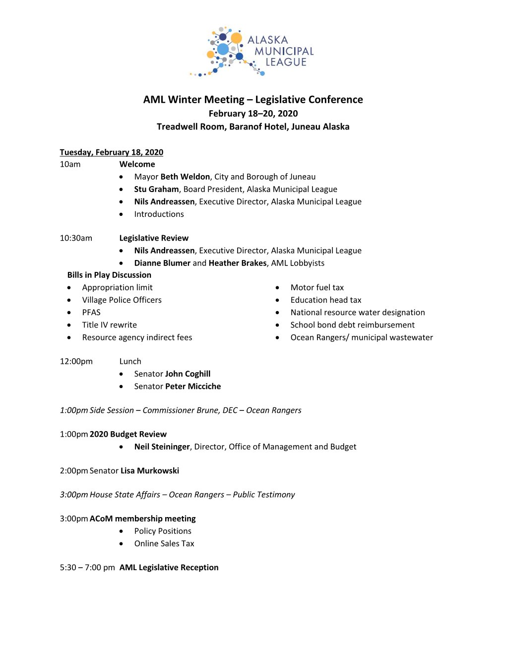 AML Winter Meeting – Legislative Conference February 18–20, 2020 Treadwell Room, Baranof Hotel, Juneau Alaska
