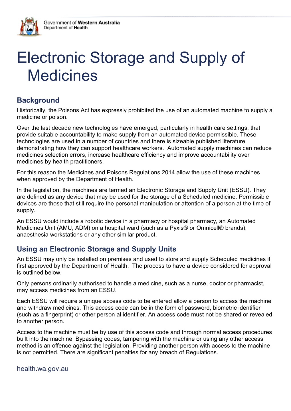 Electronic Storage and Supply of Medicines