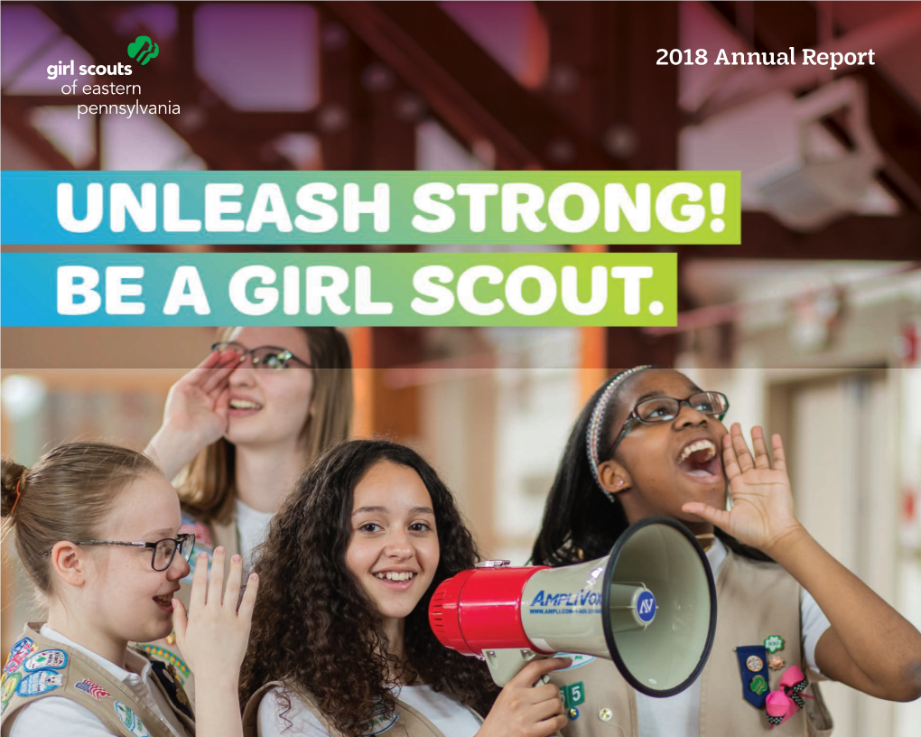 2018 Annual Report the GIRL SCOUT MISSION