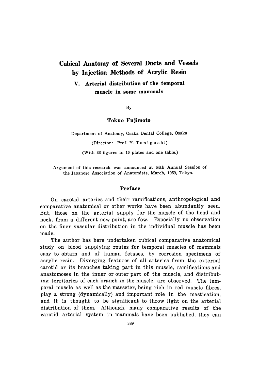 Cubical Anatomy of Several Ducts and Vessels by Injection Methods of Acrylic Resin V