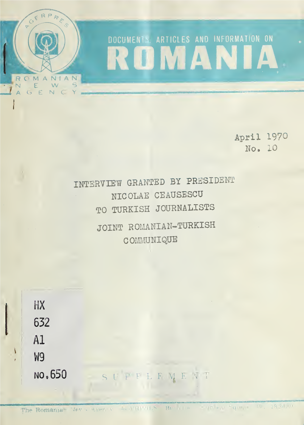 Documents, Articles and Information on Rumania: Interview Granted by President Nicolae Ceausescu to Turkish Journalists Joint Ro