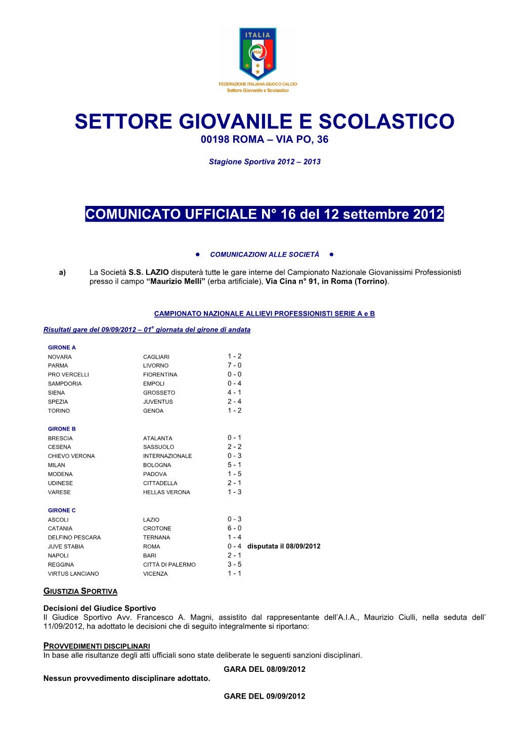 Settore Giovanile E Scolastico 00198 Roma – Via Po, 36