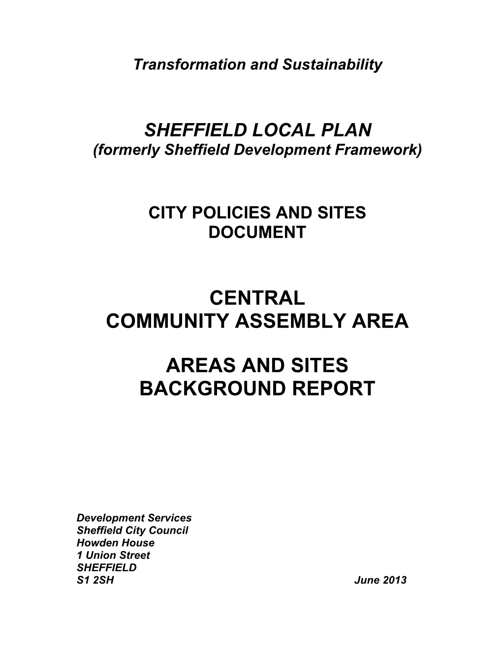 Central Community Assembly Area Areas and Sites