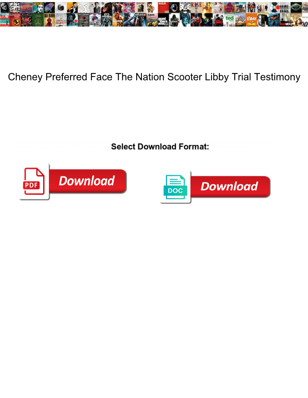 Cheney Preferred Face the Nation Scooter Libby Trial Testimony