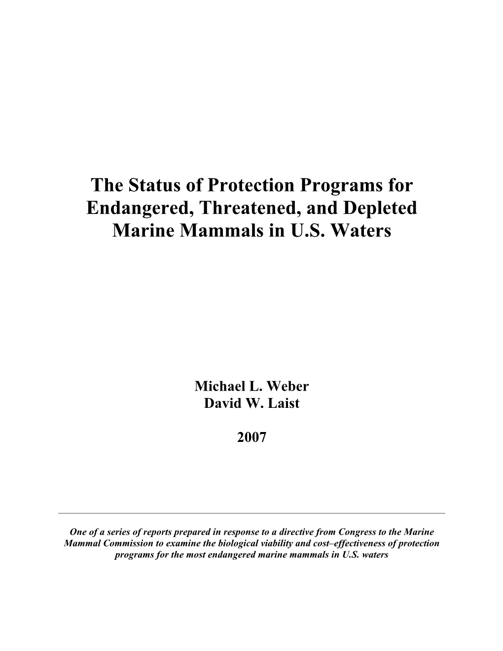 The Status of Protection Programs for Endangered, Threatened, and Depleted Marine Mammals in U.S