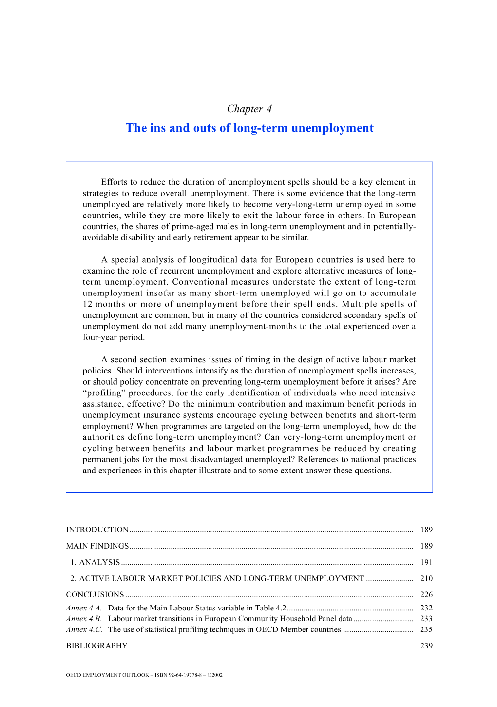 OECD EMPLOYMENT OUTLOOK – ISBN 92-64-19778-8 – ©2002 188 – the Ins and Outs of Long-Term Unemployment