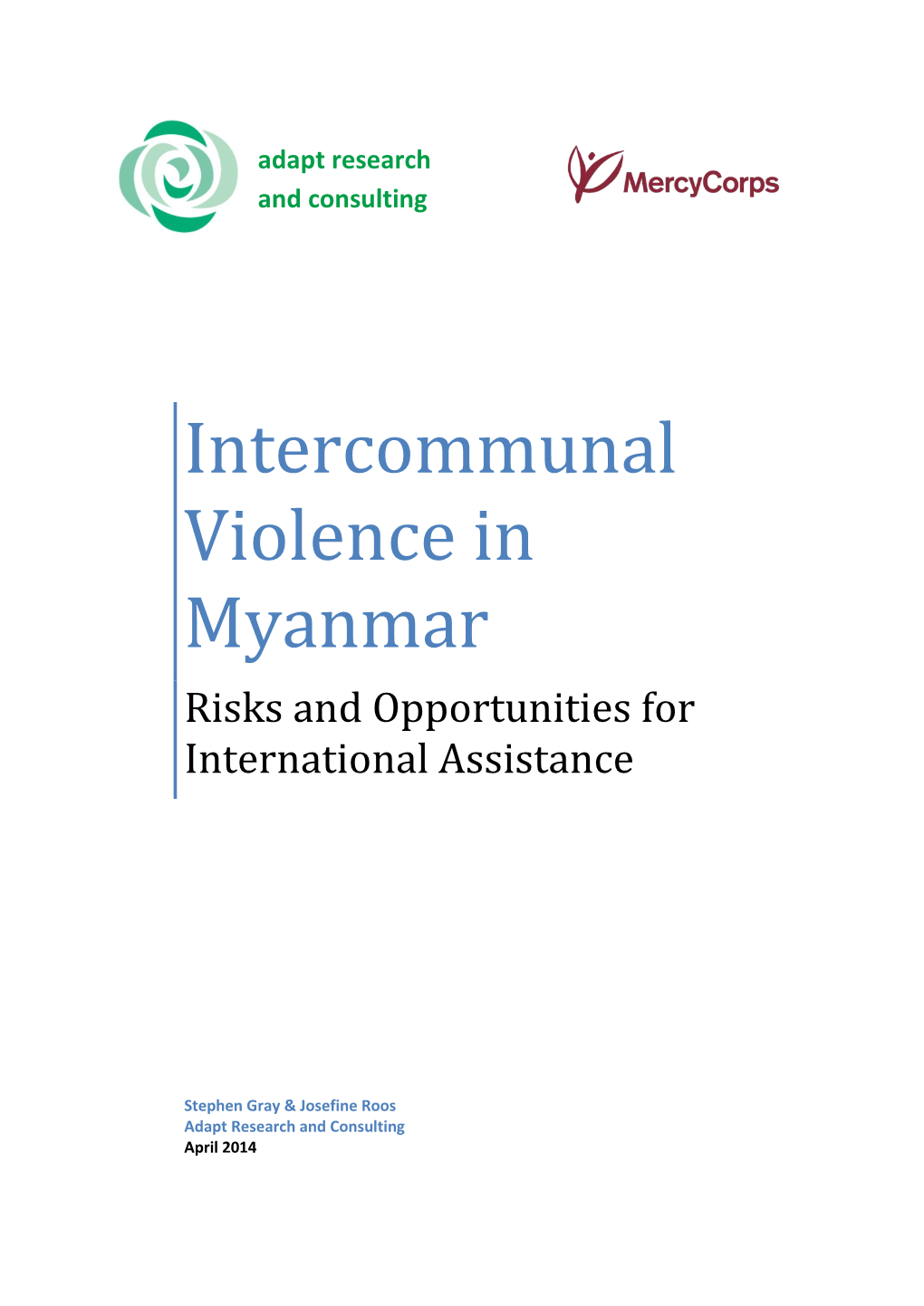 Intercommunal Violence in Myanmar Risks and Opportunities for International Assistance