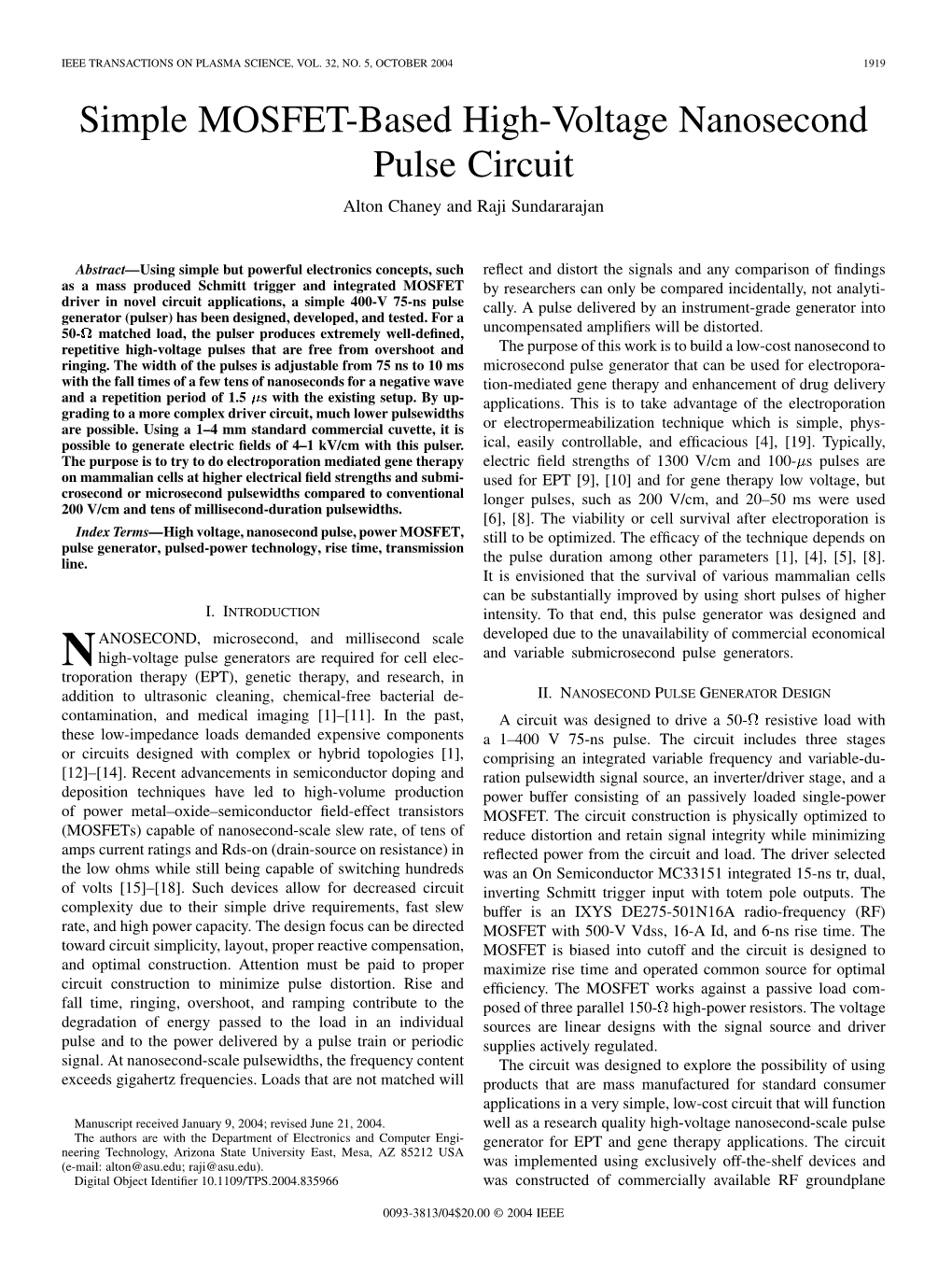 Simple MOSFET-Based High-Voltage Nanosecond Pulse Circuit Alton Chaney and Raji Sundararajan