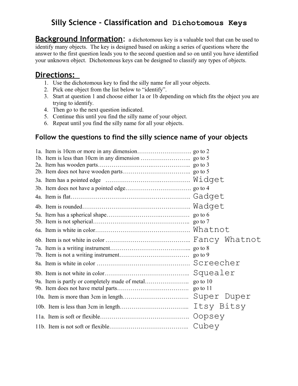 Silly Science - Classification and Dichotomous Keys