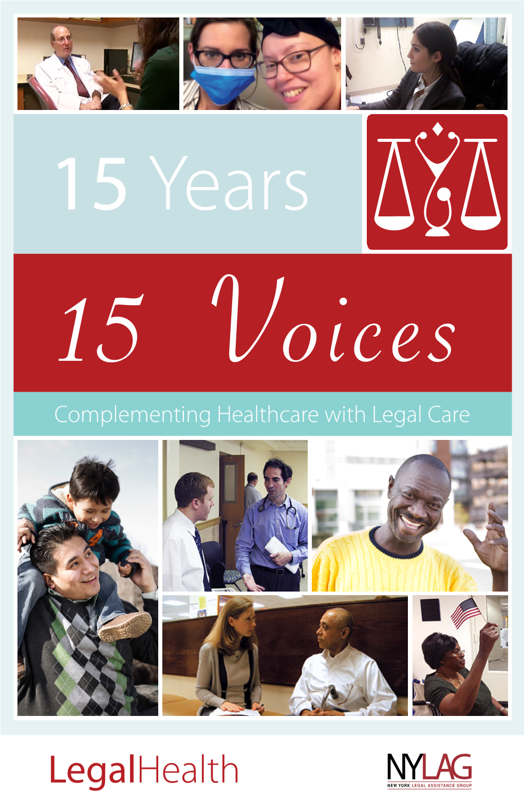 15 Years 15 Voices Complementing Healthcare with Legal Care