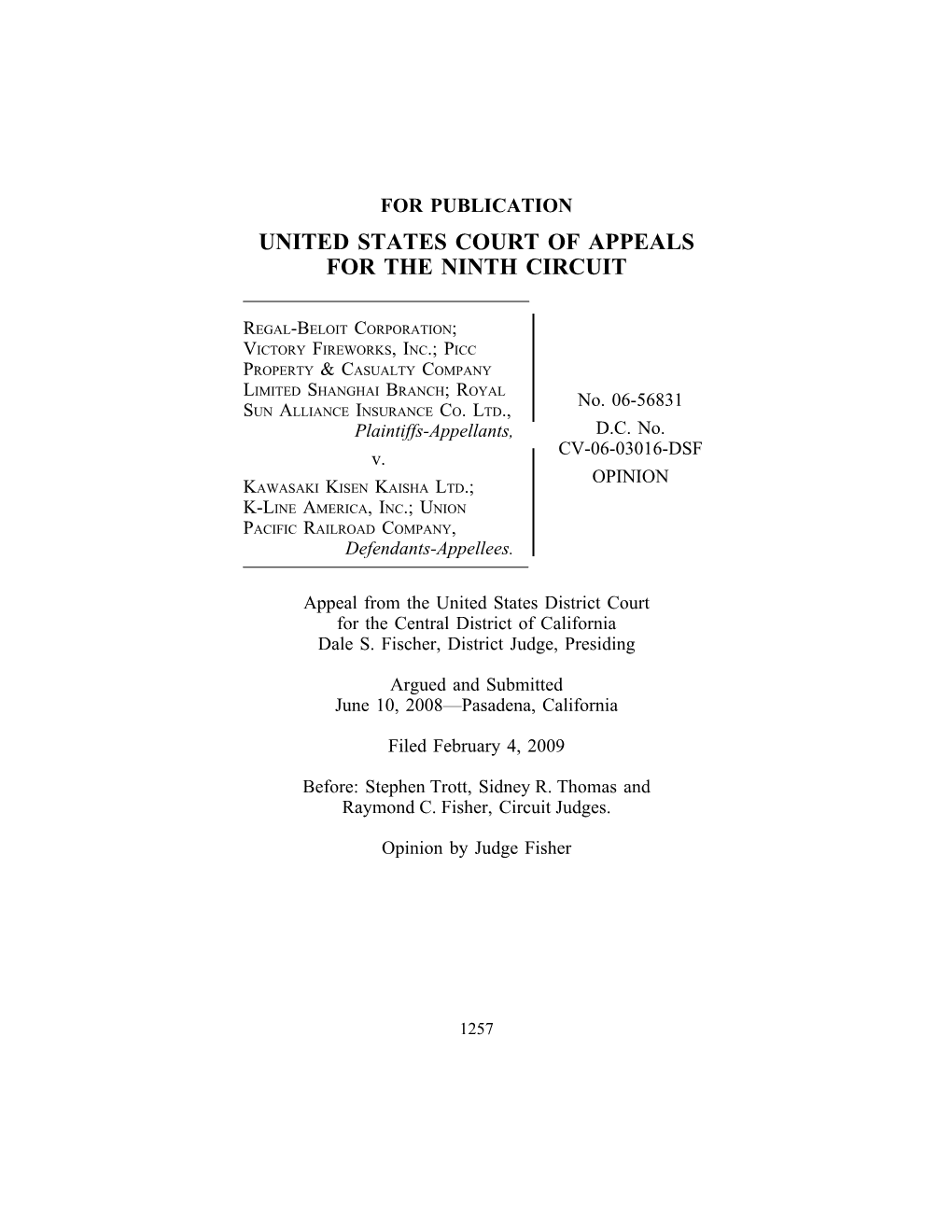 REGAL-BELOIT CORPORATION; VICTORY FIREWORKS, INC.; PICC PROPERTY & CASUALTY COMPANY LIMITED SHANGHAI BRANCH; ROYAL No