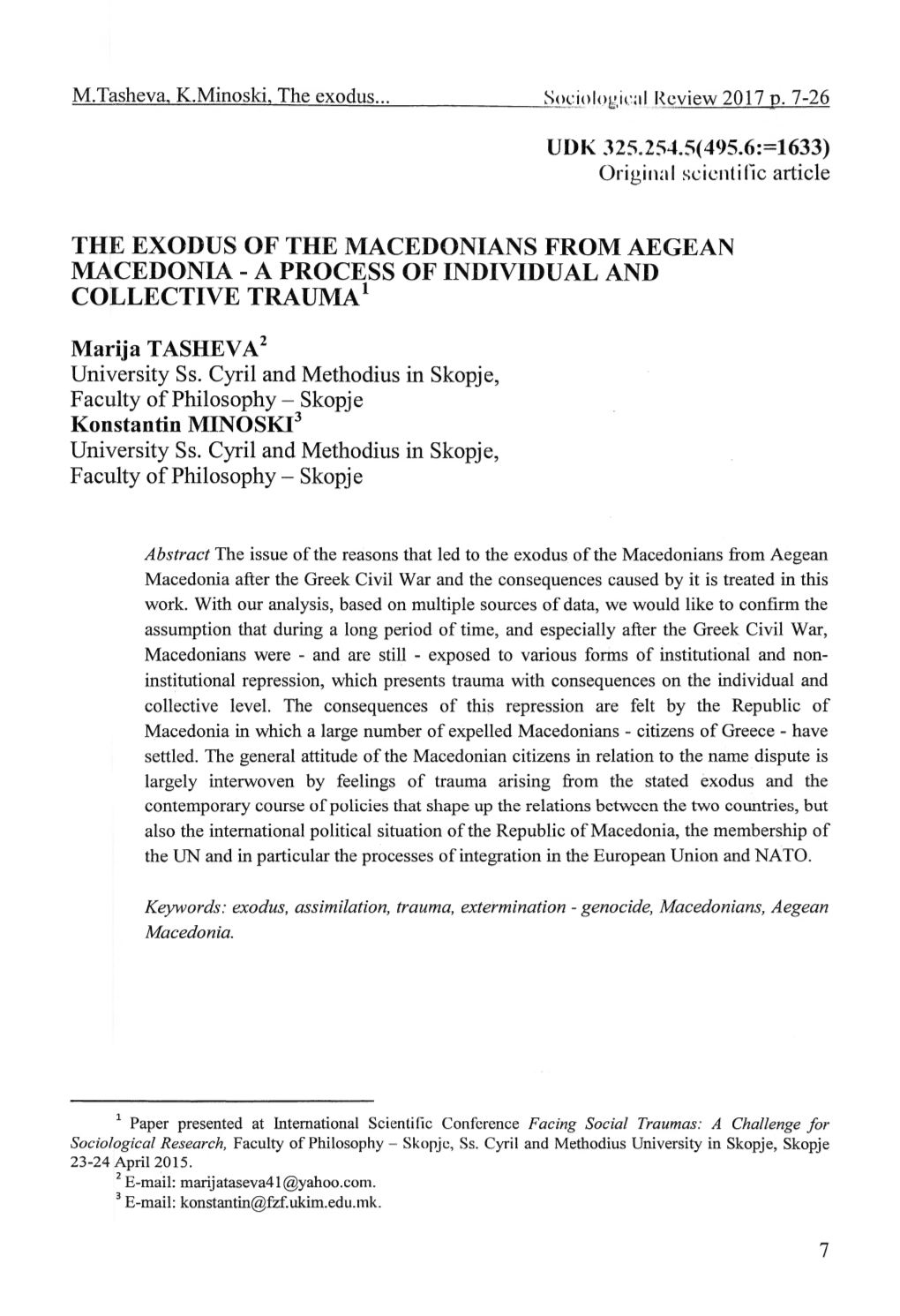 The Exodus of the Macedonians from Aegean Macedonia - a Process of Individual and Collective Trauma1