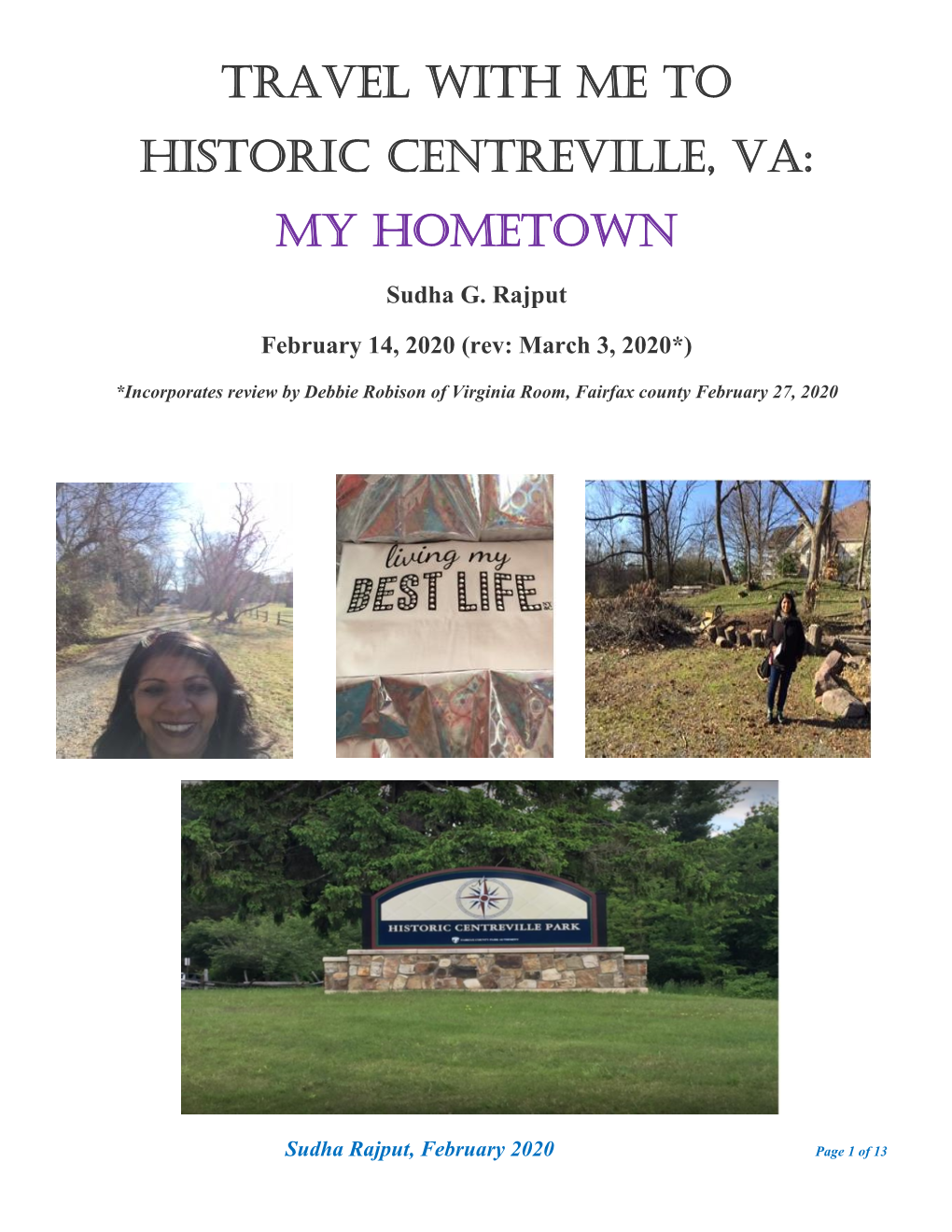 Sudha Rajput Travels to Historic Centreville Virginia