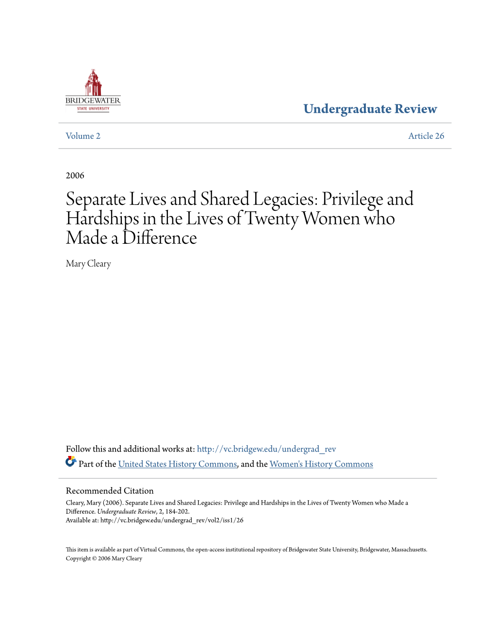 Separate Lives and Shared Legacies: Privilege and Hardships in the Lives of Twenty Women Who Made a Difference Mary Cleary