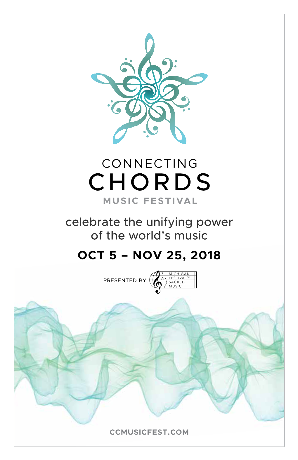 OCT 5 – NOV 25, 2018 Celebrate the Unifying Power of the World's Music