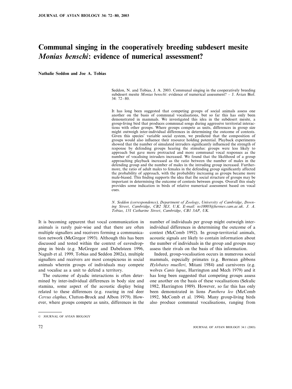 Communal Singing in the Cooperatively Breeding Subdesert Mesite Monias Benschi: Evidence of Numerical Assessment?