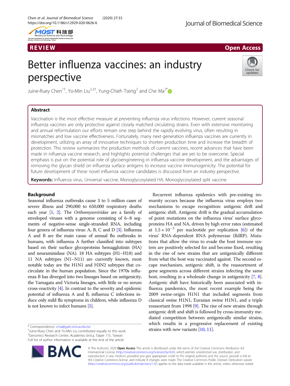 Better Influenza Vaccines: an Industry Perspective Juine-Ruey Chen1†, Yo-Min Liu2,3†, Yung-Chieh Tseng2 and Che Ma2*