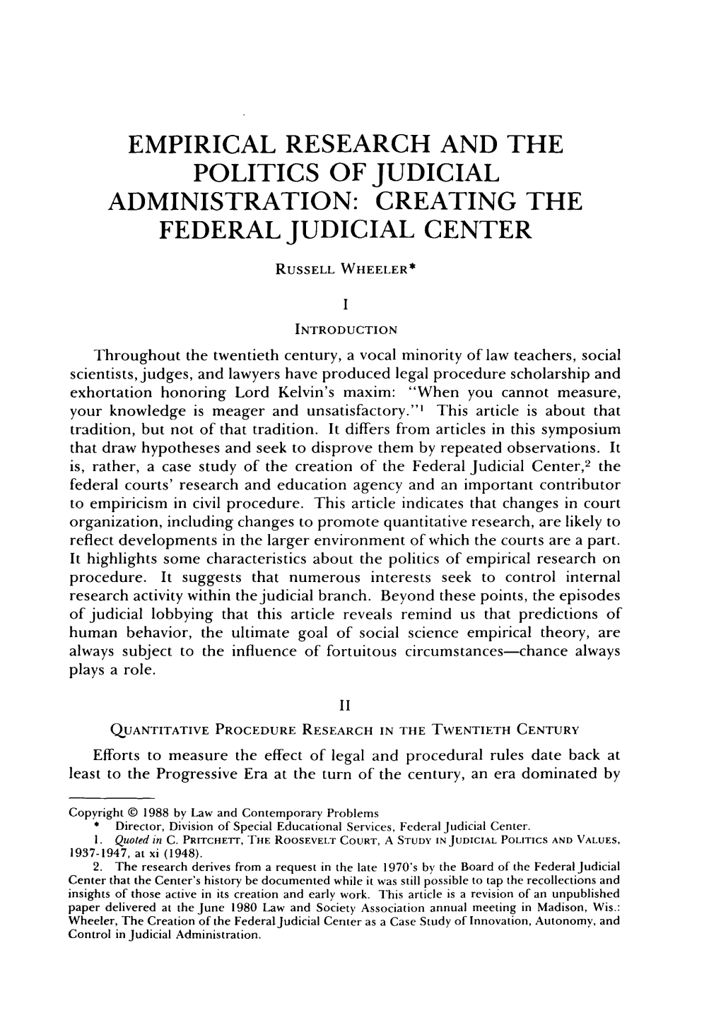 Empirical Research and the Politics of Judicial Administration: Creating the Federal Judicial Center