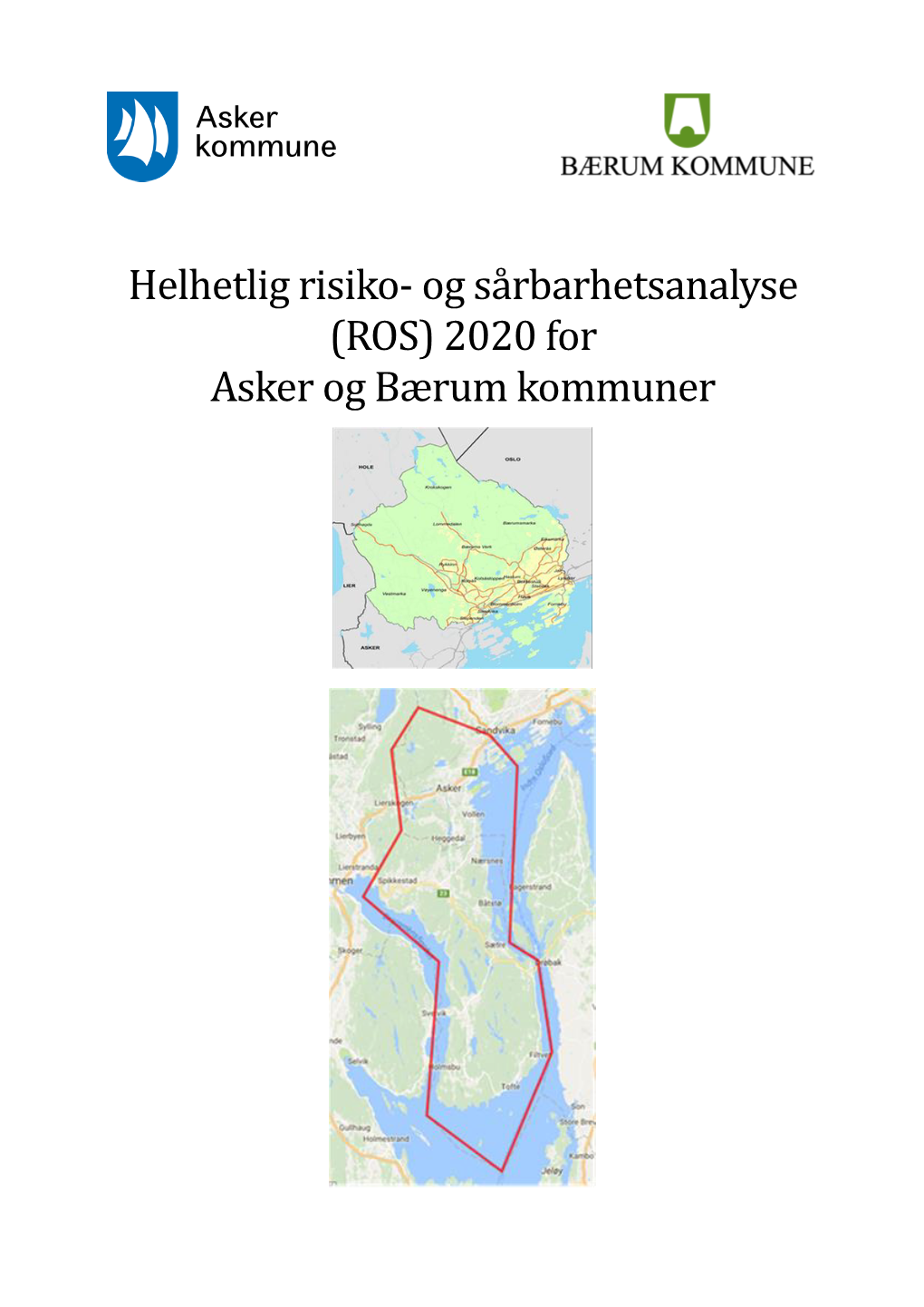 Helhetlig Risiko- Og Så Rbårhetsånålyse (ROS) 2020 for Asker Og Bærum Kommuner