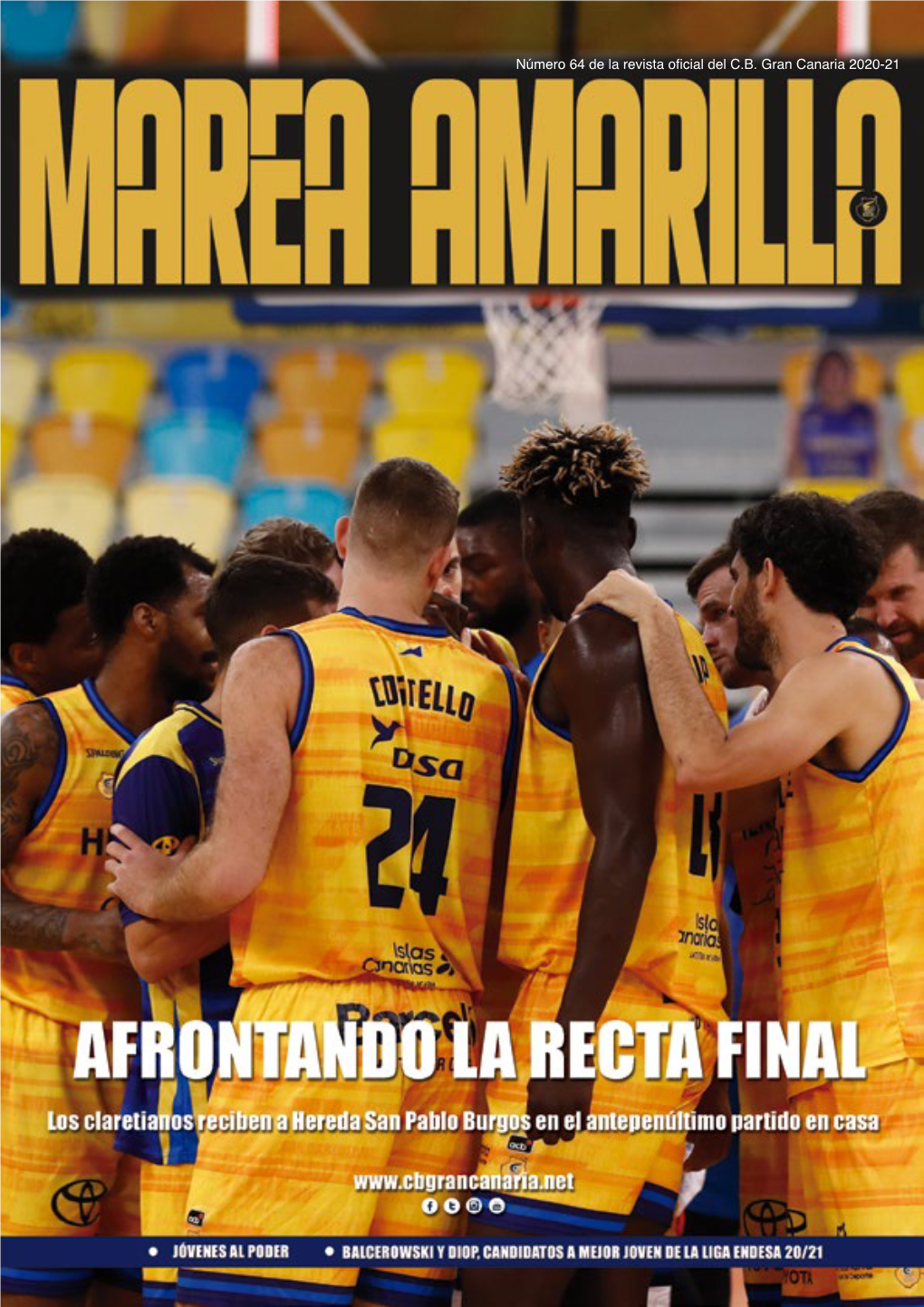 Número 64 De La Revista Oficial Del C.B. Gran Canaria 2020-21 La Confianza En Nuestro Equipo Nos Une