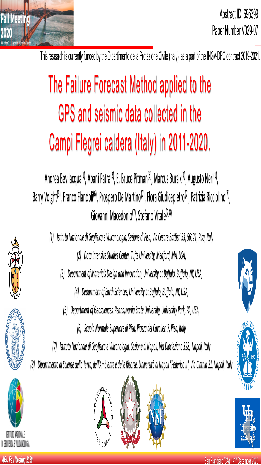 The Failure Forecast Method Applied to the GPS and Seismic Data Collected in the Campi Flegrei Caldera (Italy) in 2011-2020
