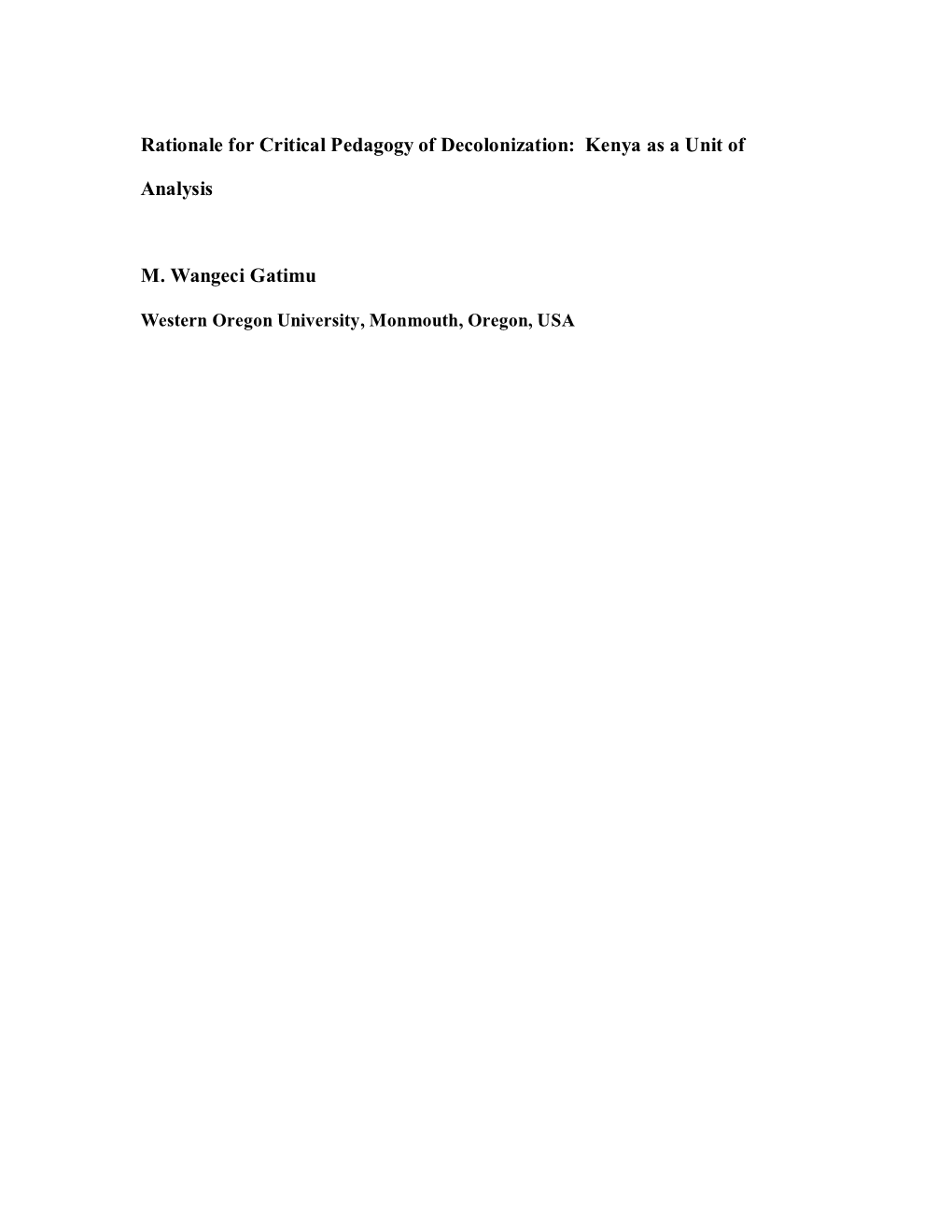 Rationale for Critical Pedagogy of Decolonization: Kenya As a Unit Of