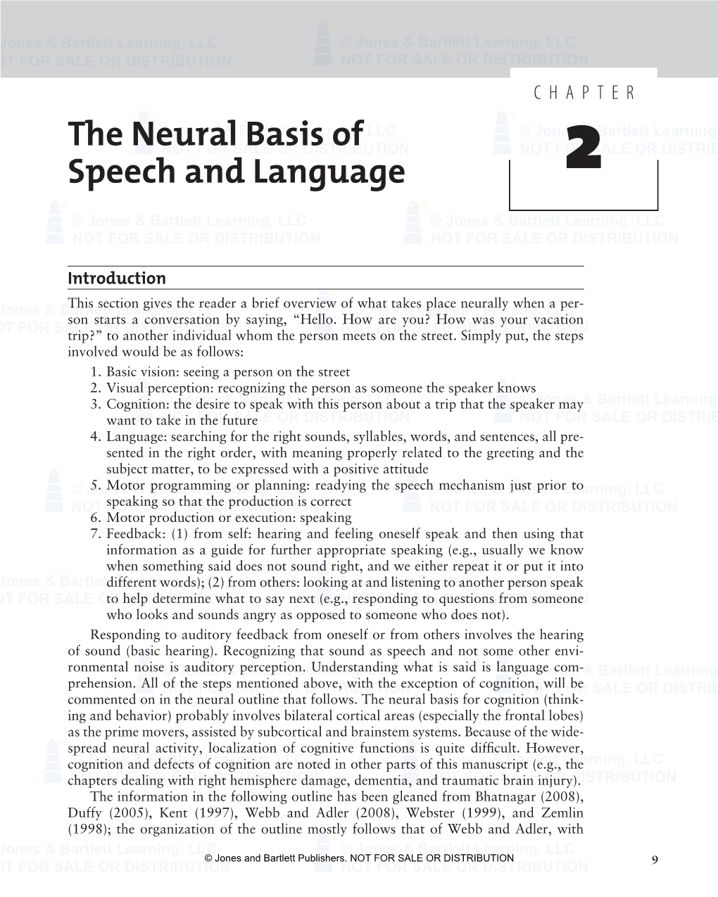 The Neural Basis of Speech and Language