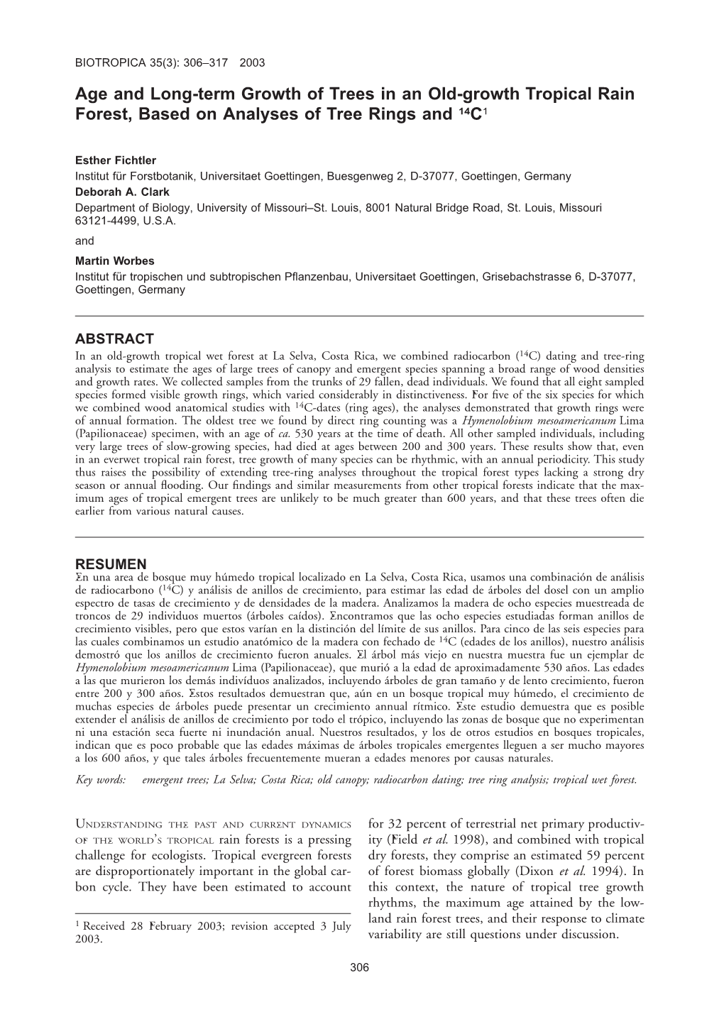 Age and Long-Term Growth of Trees in an Old-Growth Tropical Rain Forest, Based on Analyses of Tree Rings and 14C1