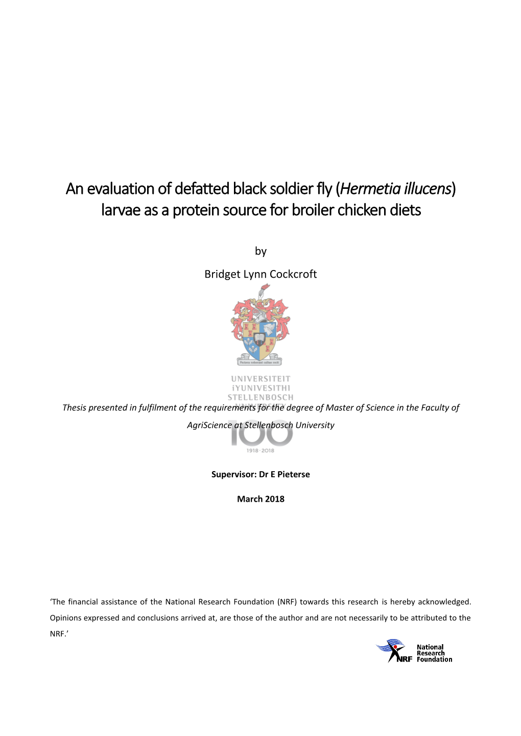 An Evaluation of Defatted Black Soldier Fly (Hermetia Illucens) Larvae As a Protein Source for Broiler Chicken Diets