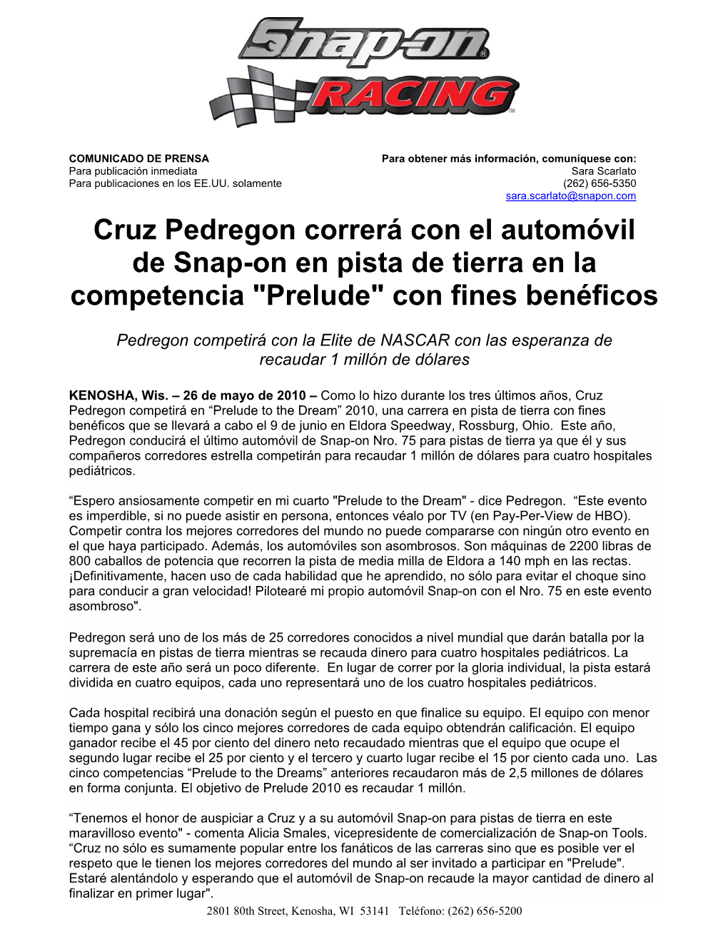 Cruz Pedregon Correrá Con El Automóvil De Snap-On En Pista De Tierra En La Competencia "Prelude" Con Fines Benéficos