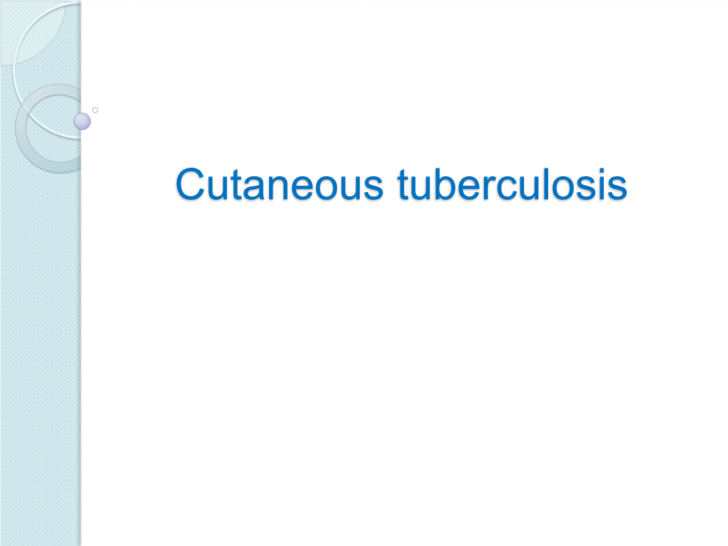 Cutaneous Tuberculosis Epidemiology