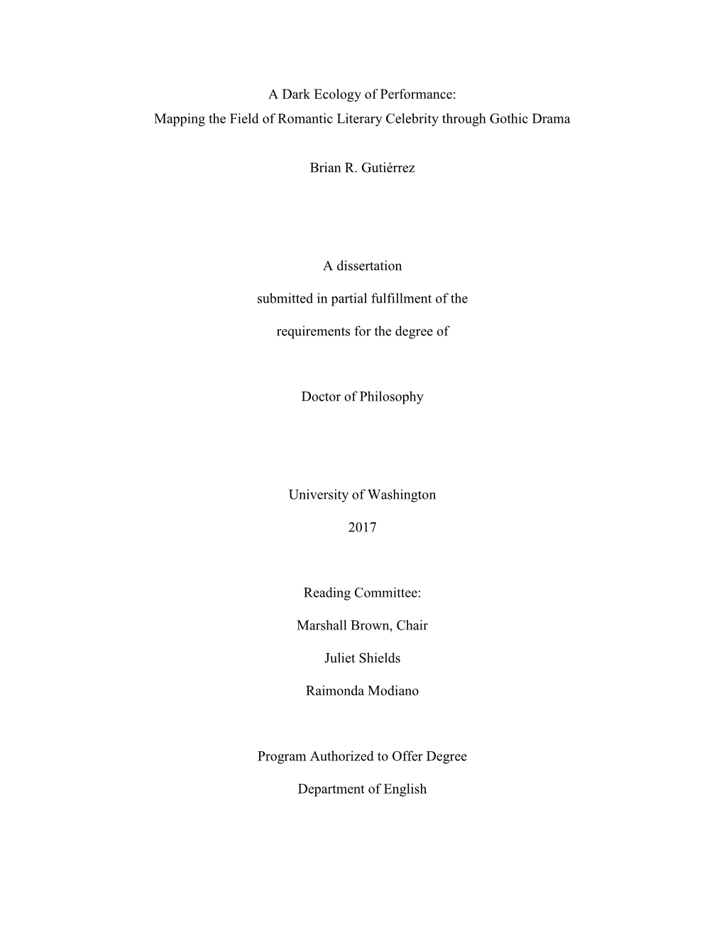 A Dark Ecology of Performance: Mapping the Field of Romantic Literary Celebrity Through Gothic Drama