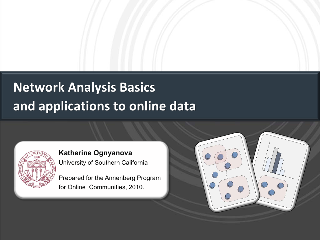 Network Analysis Basics and Applications to Online Data